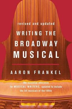 portada Writing the Broadway Musical (in English)