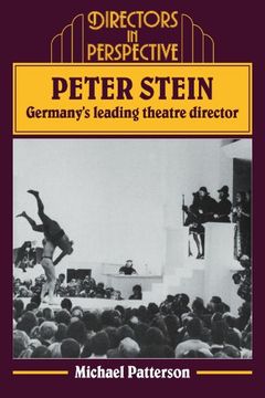 portada Peter Stein: Germany's Leading Theatre Director (Directors in Perspective) (en Inglés)
