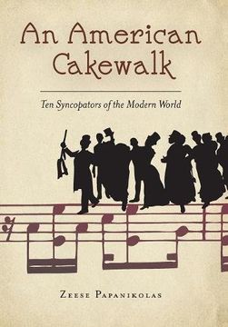 portada An American Cakewalk: Ten Syncopators of the Modern World (in English)