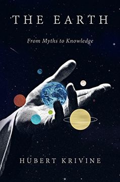 portada The Earth: From Myths to Knowledge (en Inglés)