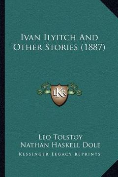 portada ivan ilyitch and other stories (1887) (en Inglés)