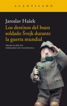portada Los Destinos del Buen Soldado Svejk Durante la Guerra Mundial (in Spanish)