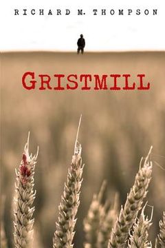 portada Gristmill: 2nd Edition (en Inglés)