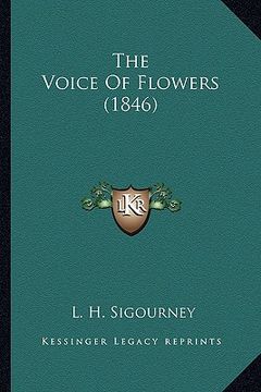 portada the voice of flowers (1846) the voice of flowers (1846) (en Inglés)