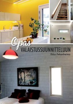 portada Opas valaistussuunnitteluun (en Finlandés)