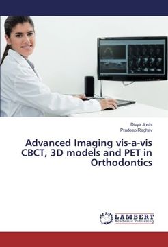 portada Advanced Imaging vis-a-vis CBCT, 3D models and PET in Orthodontics