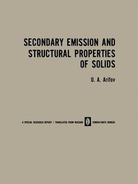 portada Secondary Emission and Structural Properties of Solids (en Inglés)