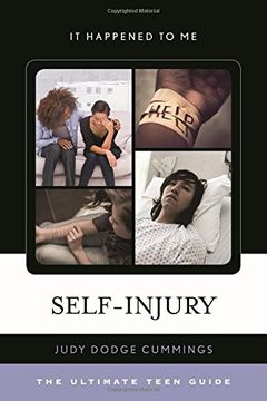 portada Self-Injury: The Ultimate Teen Guide (it Happened to me) 