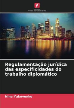 portada Regulamenta��O Jur�Dica das Especificidades do Trabalho Diplom�Tico