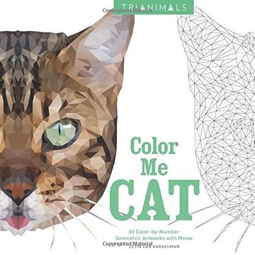 portada Trianimals: Color Me Cat: 60 Color-By-Number Geometric Artworks with Meow