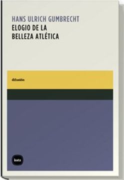 portada Elogio de la Belleza Atletica (in Spanish)