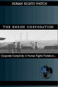 portada The Enron Corporation: Corporate Complicity in Human Rights Violations