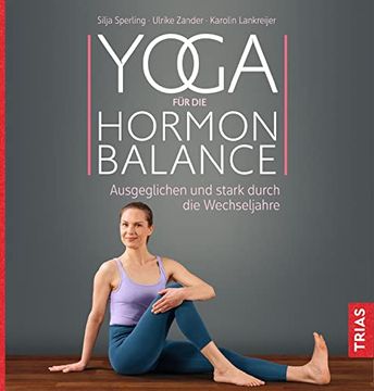 portada Yoga für die Hormon-Balance: Ausgeglichen und Stark Durch die Wechseljahre (en Alemán)