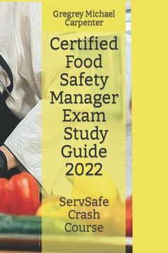 portada Certified Food Safety Manager Exam (Cpfm) Study Guide (Restaurant Resource) (en Inglés)