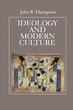 portada Ideology and Modern Culture: Critical Social Theory in the era of Mass Communication (in English)