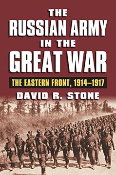 portada The Russian Army in the Great War: The Eastern Front, 1914-1917 (en Inglés)