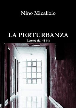 portada LA PERTURBANZA Lettere dal 41 bis (en Italiano)