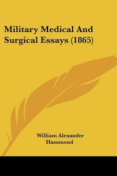 portada military medical and surgical essays (1865) (en Inglés)