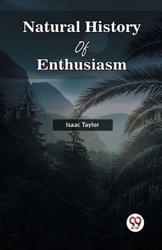 portada Natural History Of Enthusiasm (en Inglés)