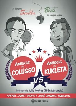 portada Amigos de Colusso vs amigos de Kukleta