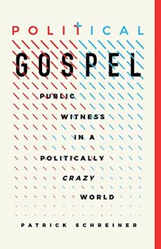 portada Political Gospel: Public Witness in a Politically Crazy World 
