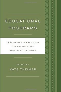 portada Educational Programs: Innovative Practices for Archives and Special Collections
