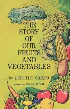 portada the story of our fruits and vegetables (in English)