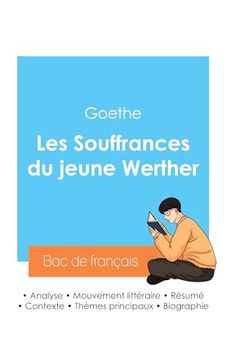 portada Réussir son bac de Français 2024: Analyse des Souffrances du Jeune Werther de Goethe (en Francés)