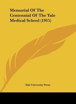 portada memorial of the centennial of the yale medical school (1915)