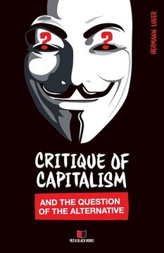 portada Critique of Capitalism and the Question of the Alternative (en Inglés)