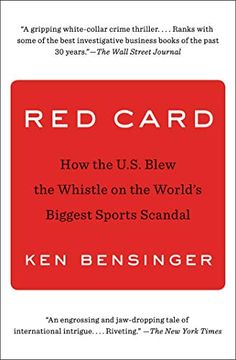 portada Red Card: How the U. S. Blew the Whistle on the World'S Biggest Sports Scandal 
