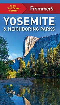 portada Frommer's Yosemite and Neighboring Parks (Complete Guides) [Idioma Inglés] 
