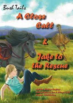 portada Bush Tails Book 2: A Close Call and Jake to the Rescue 