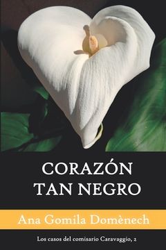 portada Corazón tan negro: Un comisario en cuarentena (in Spanish)