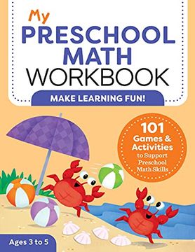 portada My Preschool Math Workbook: 101 Games and Activities to Support Preschool Math Skills (my Workbook) (en Inglés)