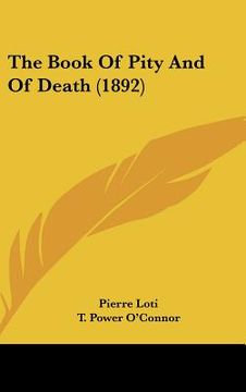 portada the book of pity and of death (1892) (en Inglés)