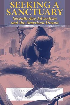 portada Seeking a Sanctuary: Seventh-Day Adventism and the American Dream (in English)