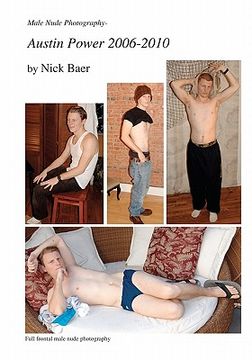 portada male nude photography- austin power 2006-2010 (en Inglés)