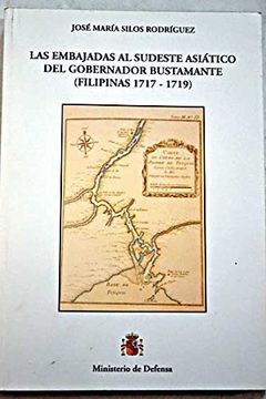 portada Las embajadas del sudeste asiático del gobernador Bustamante (Filipinas 1717-1719)