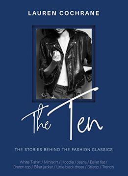 portada The Ten: The Stories Behind the Fashion Classics (in English)