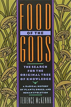 portada Food of the Gods: The Search for the Original Tree of Knowledge a Radical History of Plants, Drugs, and Human Evolution (in English)