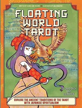 portada The Floating World Tarot: Explore the Ancient Traditions of the Tarot With Japanese Spiritualism (in English)