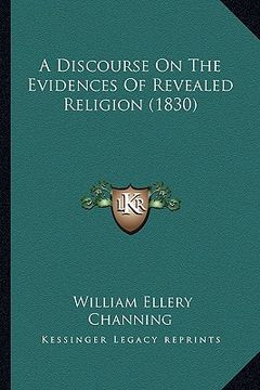 portada a discourse on the evidences of revealed religion (1830) (in English)