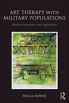 portada Art Therapy with Military Populations: History, Innovation, and Applications
