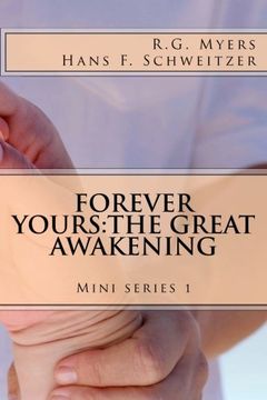 portada Forever Yours:The Great Awakening (Mini Series)