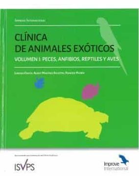 portada Clínica de Animales Exóticos. Volumen 1: Peces, Anfibios, Reptiles y Aves