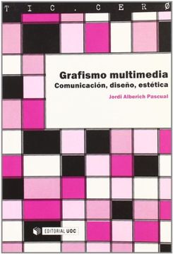 portada Grafismo Multimedia: Comunicación, Diseño, Estética (in Spanish)