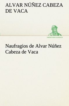 portada Naufragios de Alvar Núñez Cabeza de Vaca (Tredition Classics)