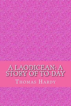 portada A Laodicean: a Story of To-day (en Inglés)