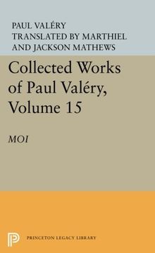 portada Collected Works of Paul Valery, Volume 15: Moi (in English)
